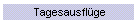 Tagesausflüge